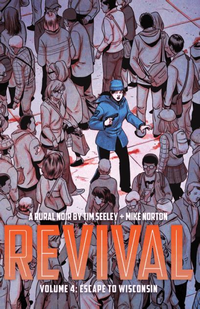 revival volume 4 escape to wisconsin revival image comics Reader