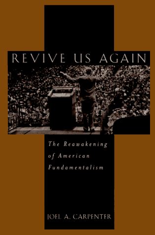 revive us again the reawakening of american fundamentalism Doc