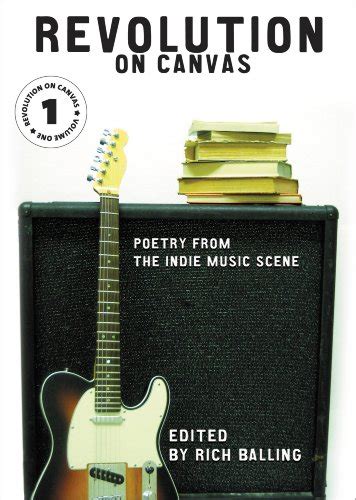 revolution on canvas volume 1 poetry from the indie music scene Doc