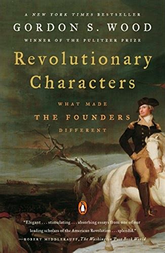 revolutionary characters what made the founders different Doc