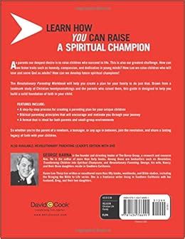 revolutionary parenting workbook how to raise spiritual champions Reader