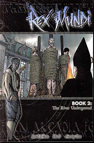 rex mundi volume 2 the river underground 2nd edition v 2 PDF
