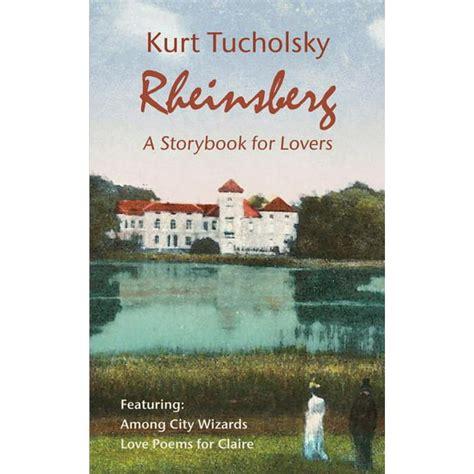 rheinsberg a storybook for lovers kurt tucholsky in translation PDF
