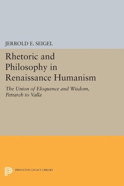 rhetoric philosophy renaissance humanism princeton PDF
