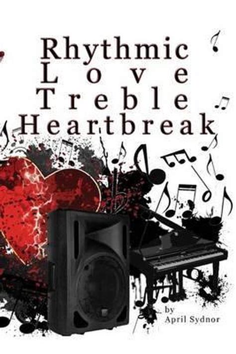 rhythmic love treble heartbreak Reader