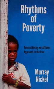 rhythms of poverty reconsidering our affluent approach to the poor PDF