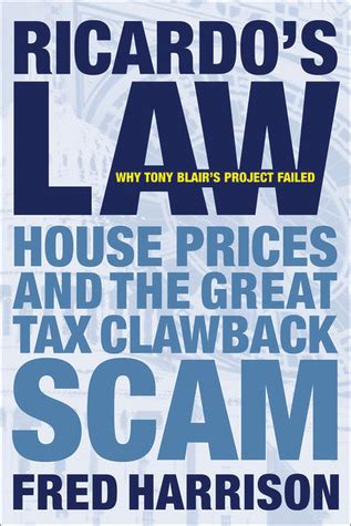 ricardos law house prices and the great tax clawback scam Kindle Editon