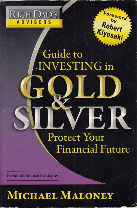 rich dad s advisors guide to investing in gold and silver Ebook Kindle Editon