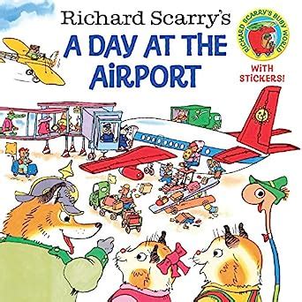 richard scarrys a day at the airport picturebackr Reader