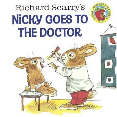 richard scarrys nicky goes to the doctor picturebackr Reader