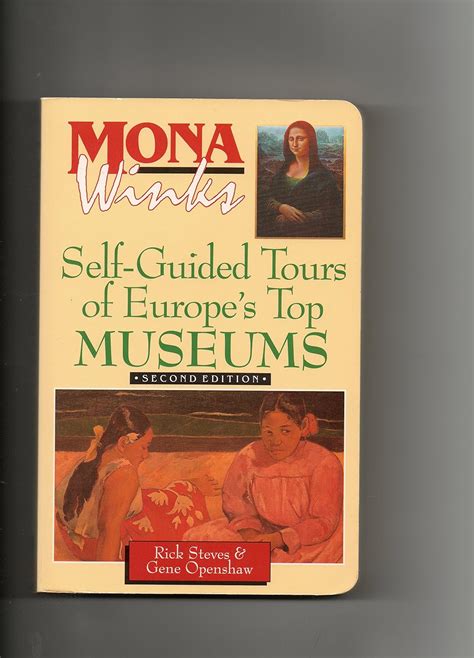 rick steves mona winks self guided tours of europes top museums Doc