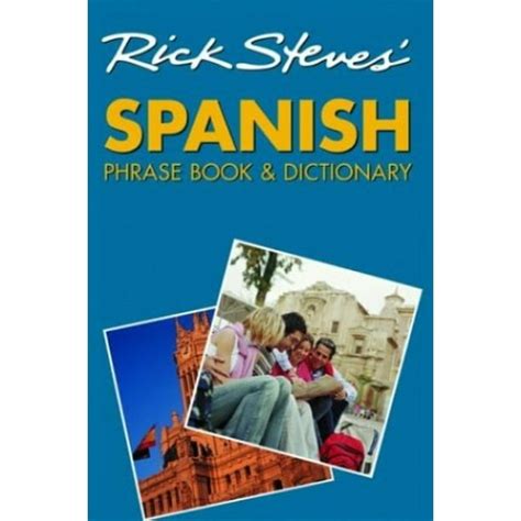 rick steves spanish phrase book and dictionary Kindle Editon