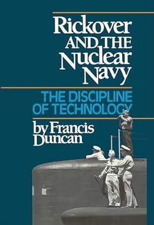 rickover and the nuclear navy the discipline of technology Kindle Editon