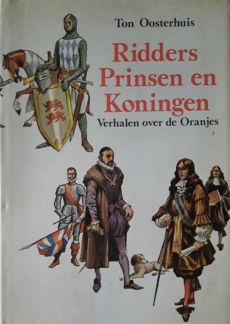 ridders prinsen en koningen verhalen over de oranjes PDF