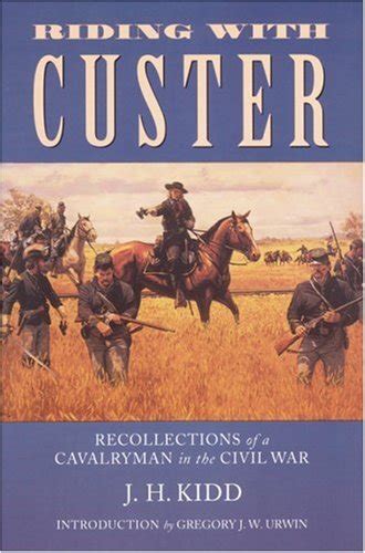 riding with custer recollections of a cavalryman in the civil war Epub