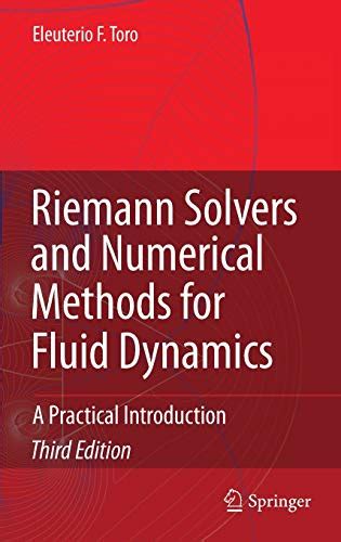 riemann solvers and numerical methods for fluid dynamics Ebook Epub