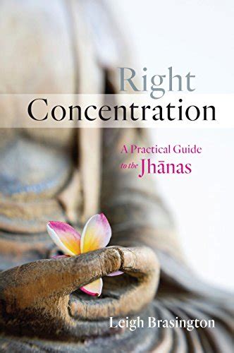 right concentration a practical guide to the jhanas Doc