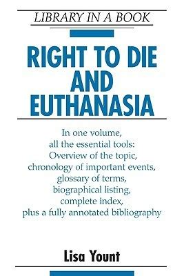 right to die and euthanasia library in a book Doc
