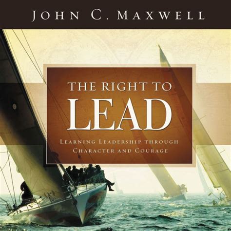 right to lead learning leadership through character and courage Reader
