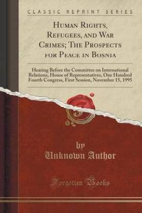 rights refugees crimes prospects bosnia Kindle Editon