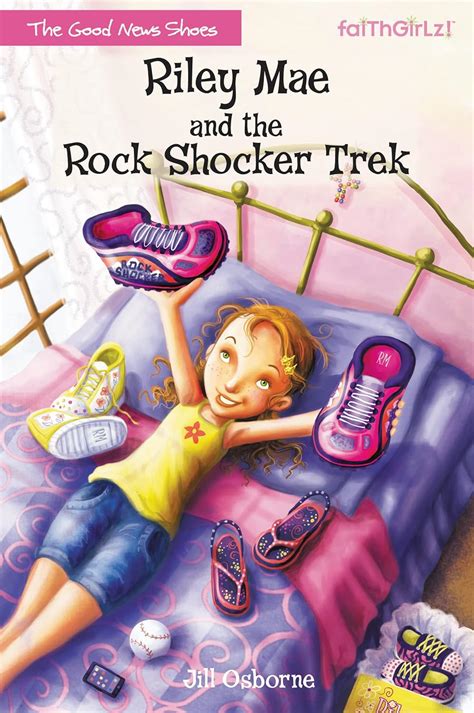 riley mae and the rock shocker trek faithgirlz or the good news shoes PDF