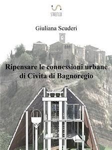 ripensare connessioni urbane bagnoregio italian ebook Epub