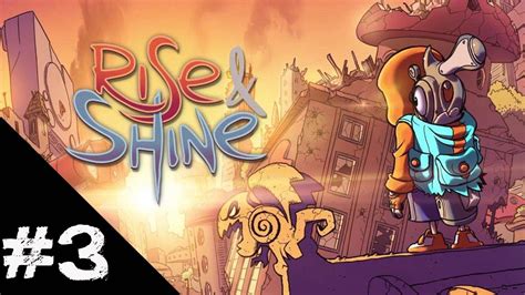 Rise And Shine Walkthrough