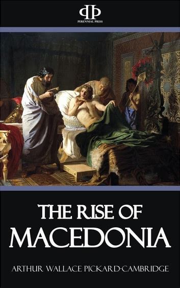 rise macedonia arthur wallace pickard cambridge ebook Doc