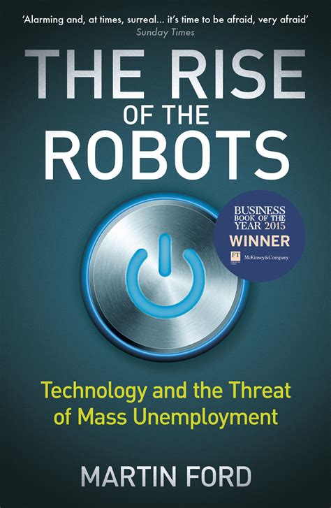 rise of the robots technology and the threat of mass unemployment Kindle Editon