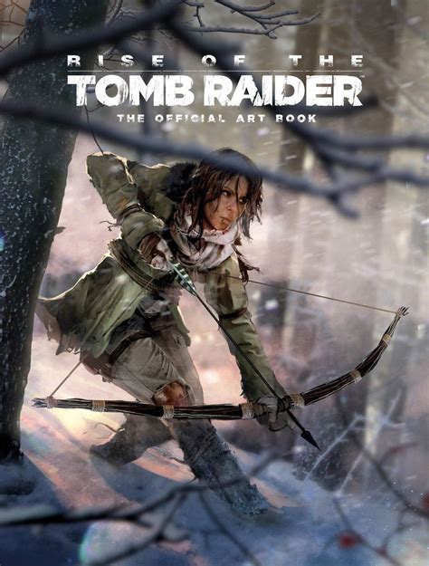 rise of the tomb raider the official art book Reader