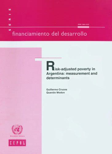 risk adjusted poverty in argentina risk adjusted poverty in argentina Reader