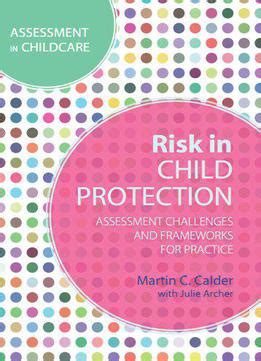 risk child protection assessment challenges Kindle Editon