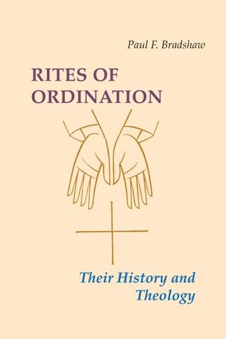 rites of ordination their history and theology Doc