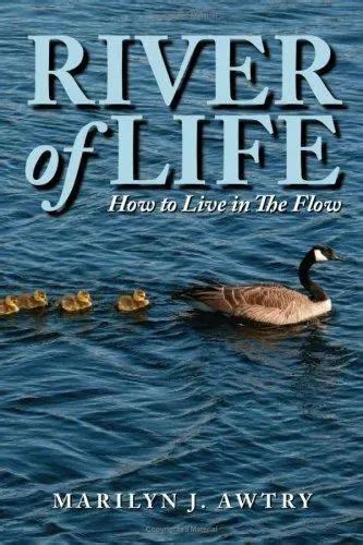 river of life how to live in the flow Kindle Editon