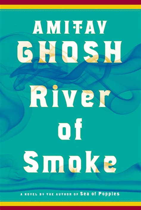 river of smoke a novel the ibis trilogy PDF