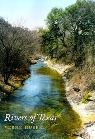 rivers of texas louise lindsey merrick natural environment PDF