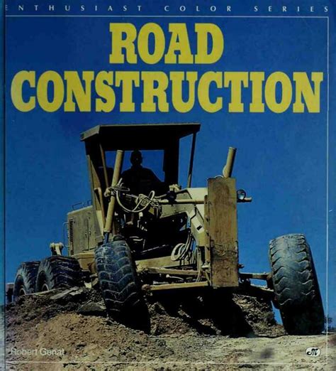 road construction enthusiast color series Epub