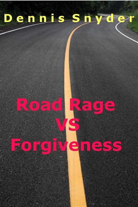 road rage vs forgiveness short story Doc