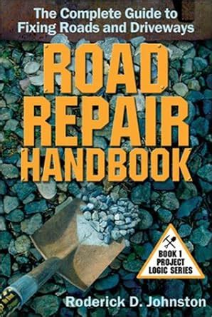 road repair handbook project logic series Epub