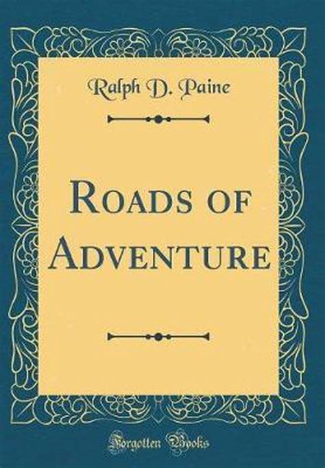 roads adventure classic reprint ralph Doc