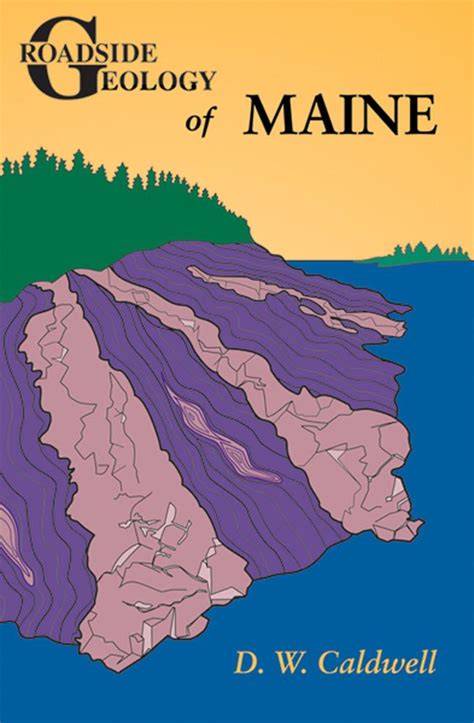 roadside geology of maine roadside geology series Reader