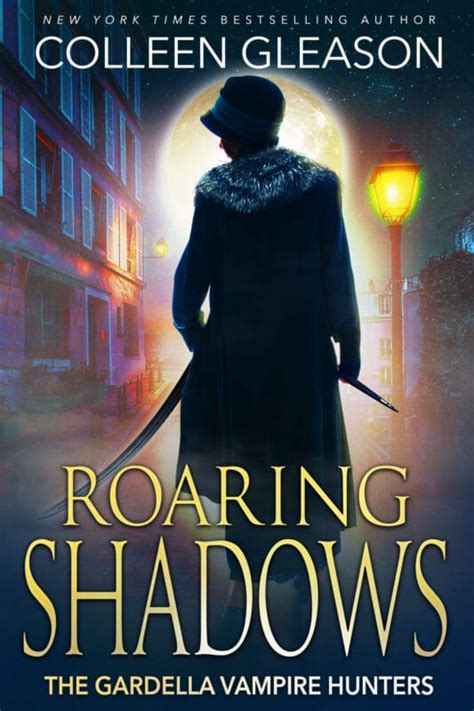 roaring shadows the gardella vampire hunters volume 8 PDF