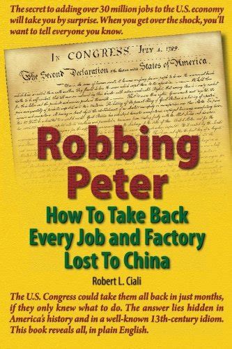 robbing peter how to take back every job and factory lost to china Doc