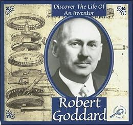 robert goddard discover the life of an inventor ii PDF