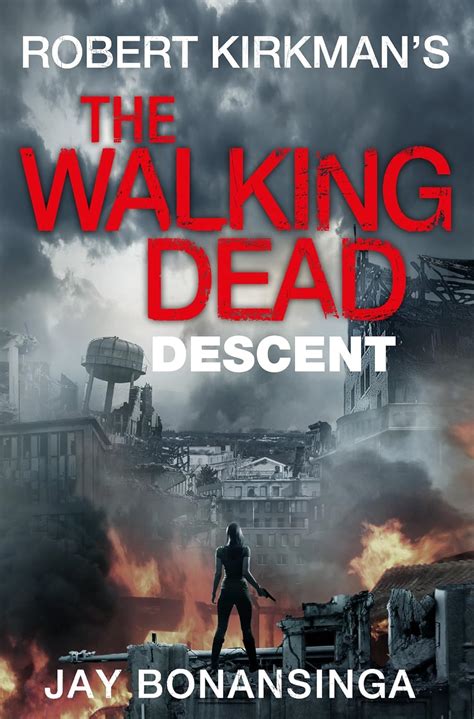 robert kirkmans the walking dead descent Doc