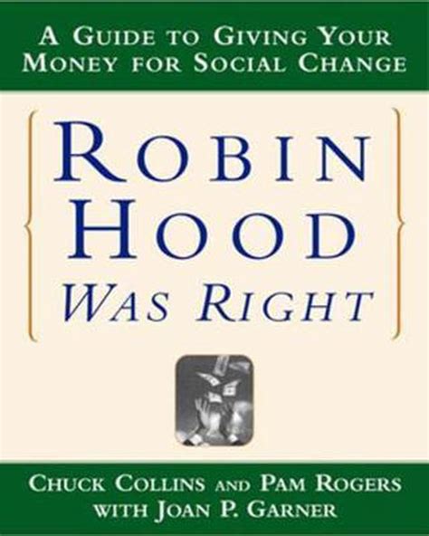 robin hood was right a guide to giving your money for social change norton paperback Kindle Editon