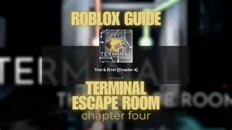 Roblox Terminal Chapter 4 Walkthrough