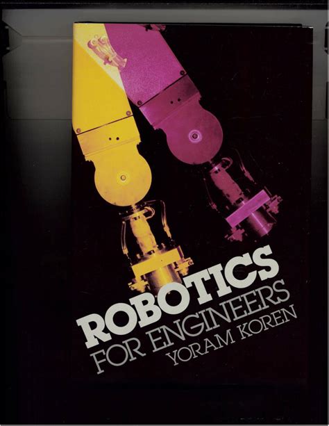 robotics for engineers yoram koren pdf PDF