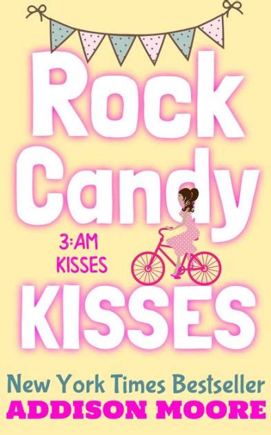 rock candy kisses 3am 5 addison moore Reader