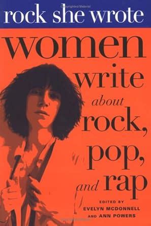 rock she wrote women write about rock pop and rap PDF